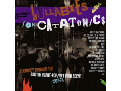 VARIOUS ARTISTS - Lullabies For Catatonics - A Journey Through The British Avant-Pop / Art-Rock Scene 1967-74 (CD)