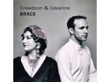 CREWDSON & CEVANNE - Brace (CD)