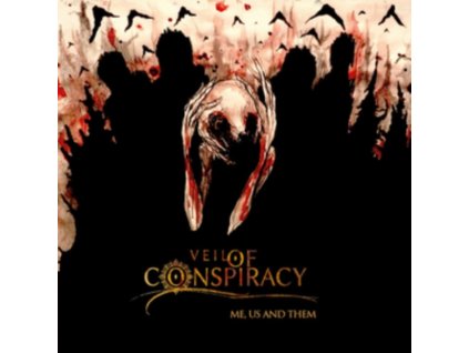 VEIL OF CONSPIRACY - Me. Us And Them (CD)
