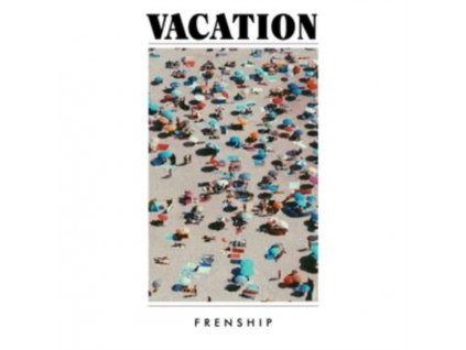 FRENSHIP - Vacation (CD)