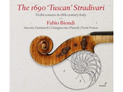 FABIO BIONDI / ANTONIO FANTINUOLI / GIANGIACOMO PINARDI / PAOLA PONCET - The 1690 Tuscan Stradivari (CD)
