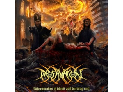 PROFANATION - Into Cascades Of Blood And Burning Soil (CD)