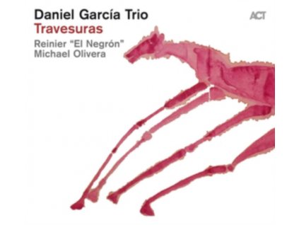 DANIEL GARCIA TRIO - Travesuras (CD)