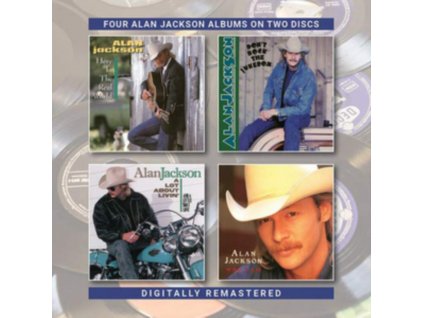 ALAN JACKSON - Here In The Real World / Dont Rock The Jukebox / A Lot About Livin (&A Little Bout Love) / Who Am I (CD)