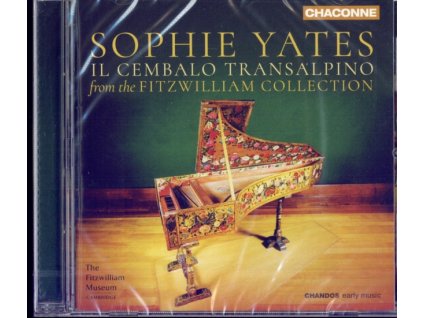 SOPHIE YATES - Il Cembalo Transalpino: Music From The Fitzwilliam Collection (CD)