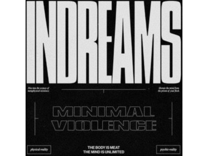 MINIMAL VIOLENCE - Indreams (CD)