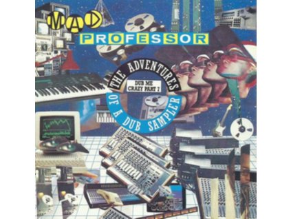 MAD PROFESSOR - Adventures Of A Dub Sampler (Dub Me Crazy Pt. 7) (CD)