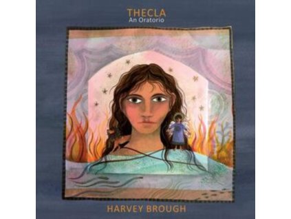 HARVEY BROUGH - Thecla - An Oratorio (CD)