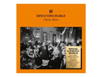 VARIOUS ARTISTS - Disco Discharge: Classic Disco (Deluxe Edition) (CD)