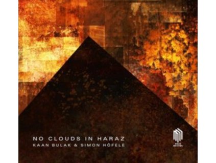 KAAN BULAK / SIMON HOFELE - No Clouds In Haraz (CD)