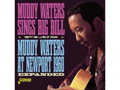 MUDDY WATERS - Sings Big Bill / Muddy Waters At Newport 1960 (Expanded Edition) (CD)