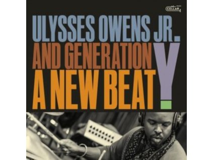 ULYSSES OWENS JR. & GENERATION Y - A New Beat (CD)