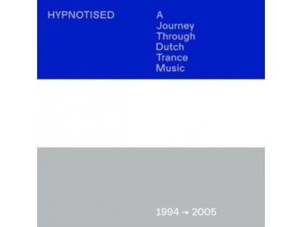 VARIOUS ARTISTS - Hypnotised: A Journey Through Trance Music (1994-2005) (CD)