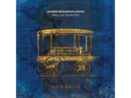 JAMES BRANDON LEWIS / RED LILY QUINTET - Jesup Wagon (CD)