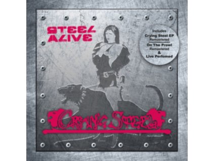 CRYING STEEL - Steel Alive (CD)