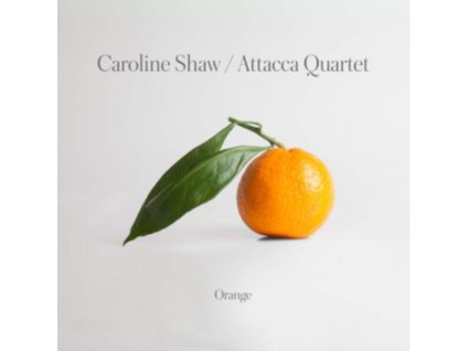 ATTACCA QUARTET - Caroline Shaw: Orange (CD)