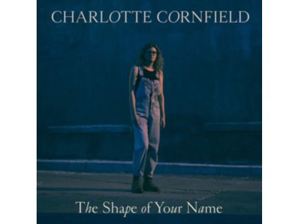 CHARLOTTE CORNFIELD - The Shape Of Your Name (CD)