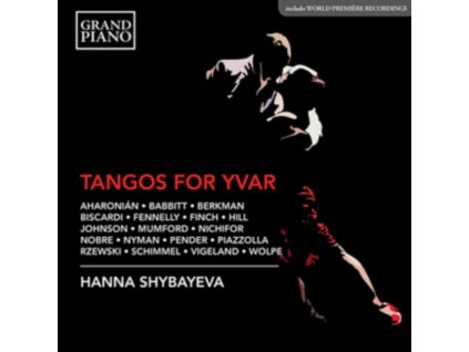 HANNA SHYBAYEVA - Tangos For Yvar (CD)
