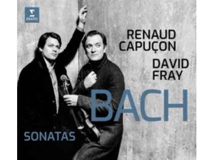 RENAUD CAPUAON & DAVID FRAY - Bach: Sonatas For Violin & Keyboard (CD)