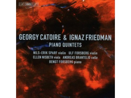 VARIOUS ARTISTS - Georgy Catoire & Ignaz Friedman: Piano Quintets (SACD)