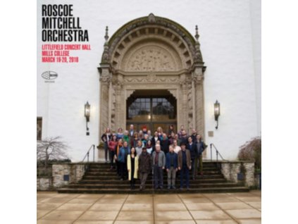 ROSCOE MITCHELL ORCHESTRA - Littlefield Concert Hall Mills College (CD)