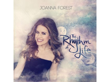 JOANNA FOREST / THE ARTS SYMPHONIC ORCHESTRA / ARTS VOICES / ROBERT EMERY - The Rhythm Of Life (CD)