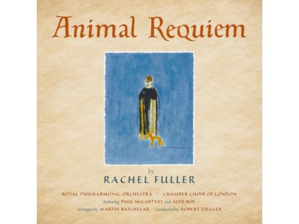 RACHEL FULLER / THE ROYAL PHILHARMONIC ORCHESTRA / CHAMBER CHOIR OF LONDON / ROBERT ZIEGLER - Animal Requiem (CD)