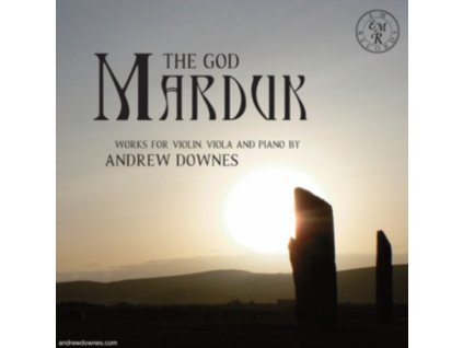 RUPERT MARSHALL-LUCK / DUNCAN HONEYBOURNE - The God Marduk: Works For Violin. Viola And Piano By Andrew Downes (CD)