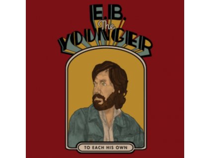 E.B. THE YOUNGER - To Each His Own (CD)