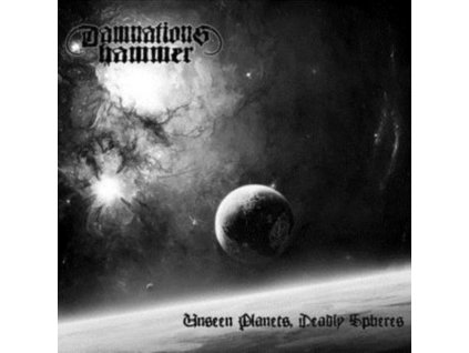 DAMNATIONS HAMMER - Unseen Planets. Deadly Speres (CD)