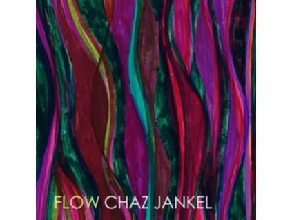 CHAZ JANKEL - Flow (CD)