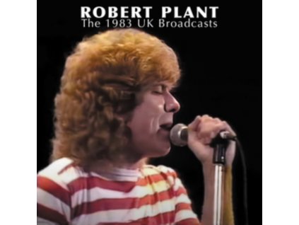 ROBERT PLANT - The 1983 Uk Broadcast (CD)