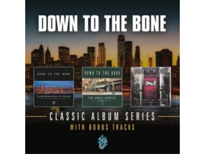DOWN TO THE BONE - From Manhattan To Staten / The Urban Grooves / Spread The Word (CD)