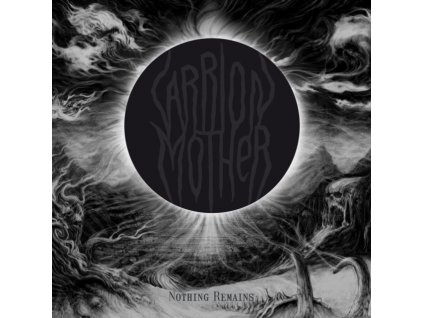 CARRION MOTHER - Nothing Remains (CD)