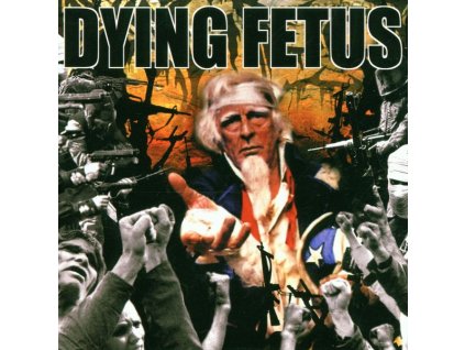 DYING FETUS - DESTROY THE OPPOSITION (1 CD)