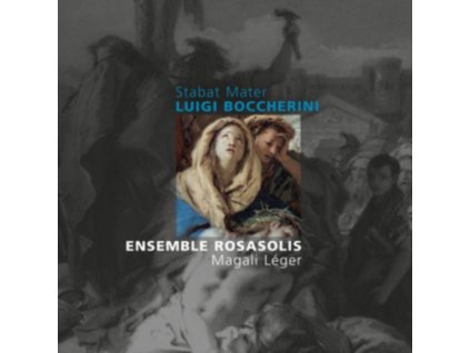ENSEMBLE ROSASOLIS - Boccherini: Stabat Mater (CD)