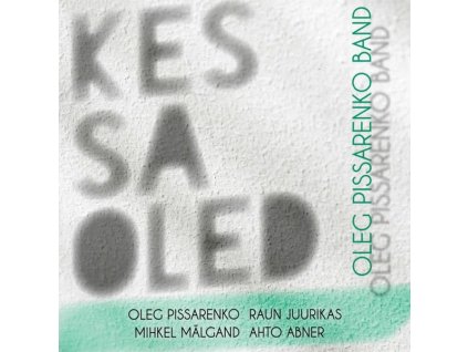 Oleg Pissarenko - Kes Sa Oled / Who Are You (CD)