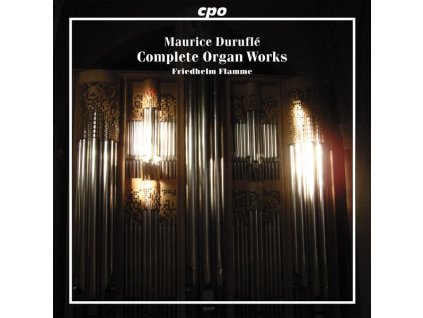 Maurice Durufle (1902-1986) - Sämtliche Orgelwerke (SACD)