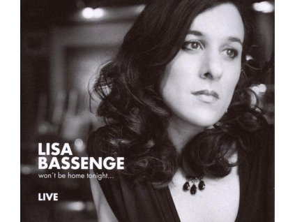 Lisa Bassenge - Won't Be Home Tonight: Live (CD)