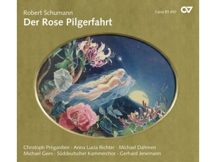 Robert Schumann (1810-1856) - Der Rose Pilgerfahrt op.112 (CD)