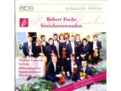 Robert Fuchs (1847-1927) - Serenaden für Streicher Nr.2 & 3 (C-Dur op.14 & e-moll op.21) (CD)