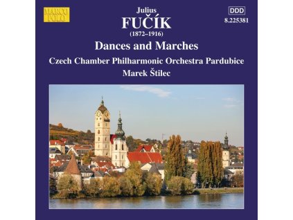 Julius Fucik (1872-1916) - Tänze & Märsche (CD)