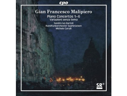Gian Francesco Malipiero (1882-1974) - Klavierkonzerte Nr.1-6 (SACD)