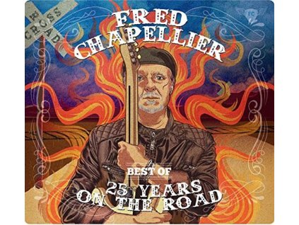 Fred Chapellier - Best Of: 25 Years On The Road (CD)
