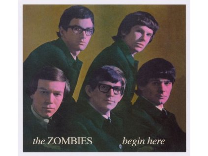 The Zombies - Begin Here (The Complete Decca Mono Recordings 1964 - 1967) (CD)