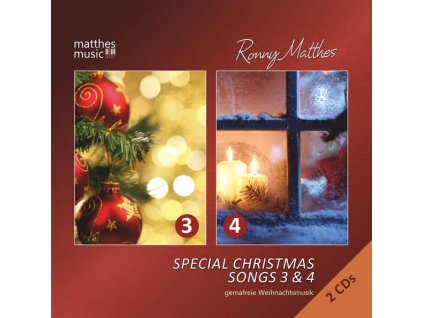 Ronny Matthes - Special Christmas Songs 3 & 4: Gemafreie Weihnachtsmusik (gesungen) - (Die schönsten deutschen & englischen Weihnachtslieder) (CD)