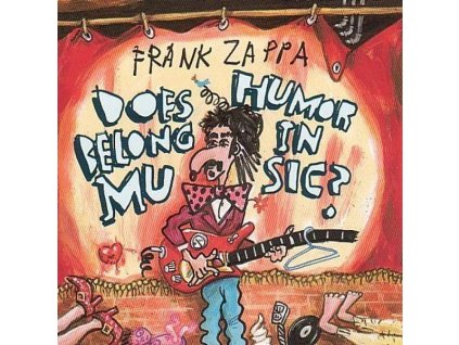 Frank Zappa (1940-1993) - Does Humor Belong In Music (CD)