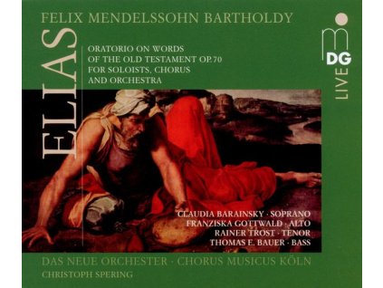 Felix Mendelssohn Bartholdy (1809-1847) - Elias (CD)