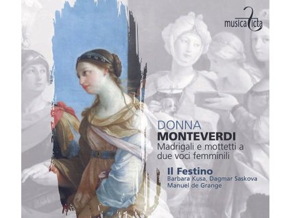 Claudio Monteverdi (1567-1643) - Madrigali e Mottetti a due voci femminili  - "Donna (CD)