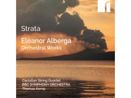 CASTALIAN STRING QUARTET / BBC SYMPHONY ORCHESTRA / THOMAS KEMP (CONDUCTOR) - Strata: Eleanor Alberga Orchestral Works (CD)